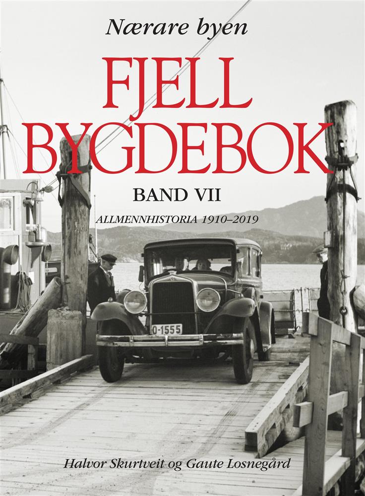 Fjell bygdebok, Band VII - Nærare byen, allmennhistoria 1910-2019 - Klikk for stort bilete